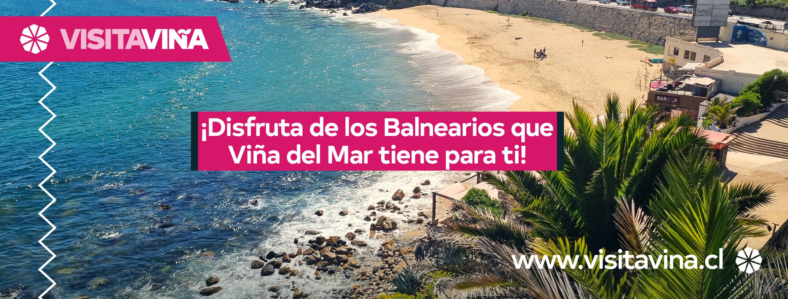 ¡Disfruta de los Balnearios que  Viña del Mar tiene para ti!